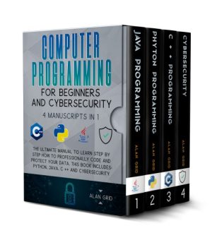 Computer Programming for Beginners and Cybersecurity