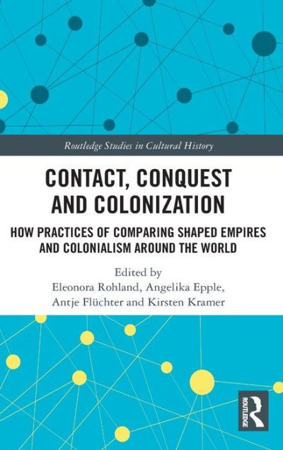 Contact, Conquest and Colonization