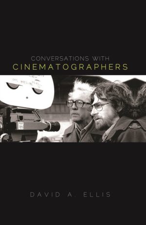 Conversations With Cinematographers