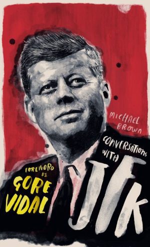 Conversations With JFK