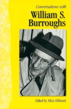 Conversations With William S. Burroughs