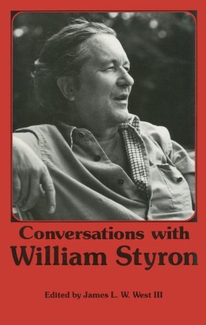 Conversations With William Styron