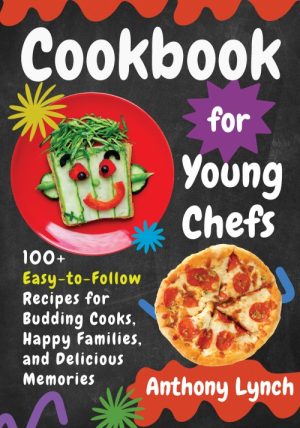Cookbook for Young Chefs