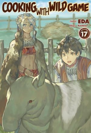 Cooking With Wild Game: Volume 17