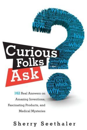 Curious Folks Ask