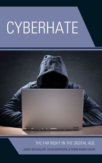 Cyberhate: The Far Right in the Digital Age