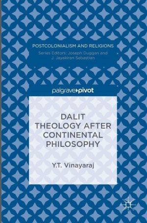 Dalit Theology After Continental Philosophy