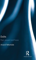 Dalits: Past, Present and Future