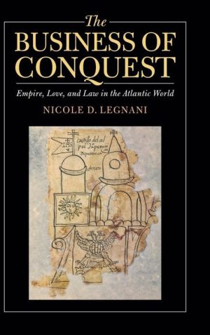 The Business of Conquest