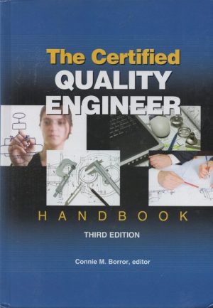 The Certified Quality Engineer Handbook