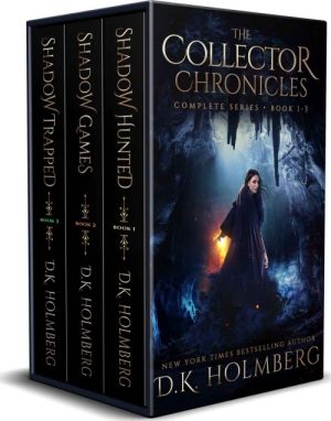 The Collector Chronicles - the Complete Series