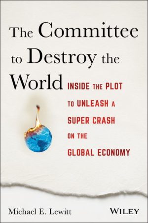 The Committee to Destroy the World