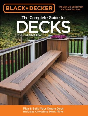The Complete Guide to Decks