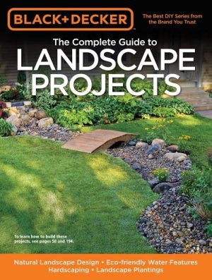 The Complete Guide to Landscape Projects