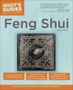 The Complete Idiot's Guide to Feng Shui