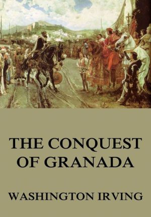 The Conquest of Granada