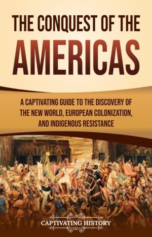 The Conquest of the Americas