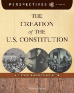 The Creation of the U.S. Constitution