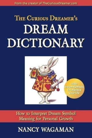 The Curious Dreamer’s Dream Dictionary