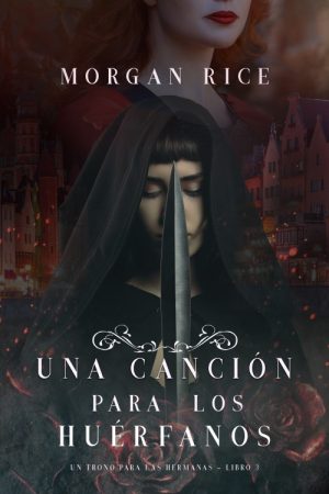 Una Canción Para Los Huérfanos