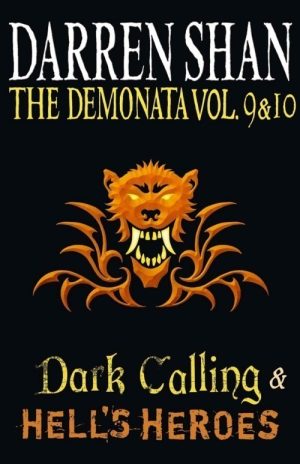 Dark Calling and Hell's Heroes