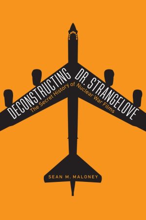 Deconstructing Dr. Strangelove