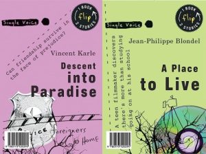Descent Into Paradise and a Place to Live
