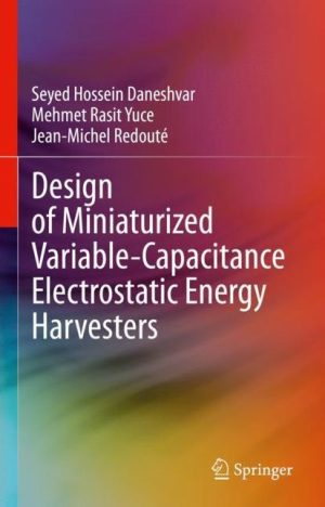 Design of Miniaturized Variable-Capacitance Electrostatic Energy Harvesters