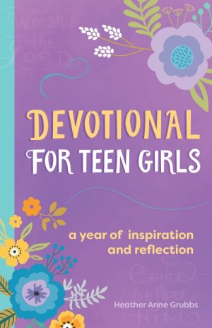 Devotional for Teen Girls