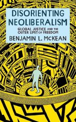 Disorienting Neoliberalism