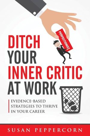 Ditch Your Inner Critic at Work