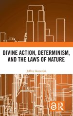 Divine Action, Determinism, and the Laws of Nature