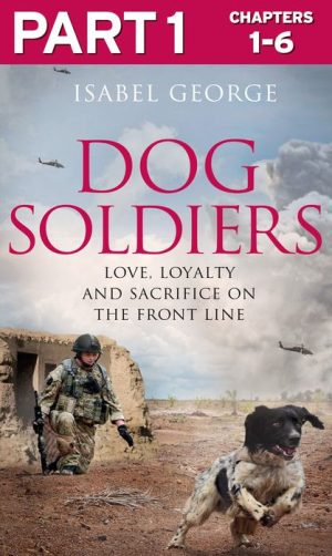 Dog Soldiers: Part 1