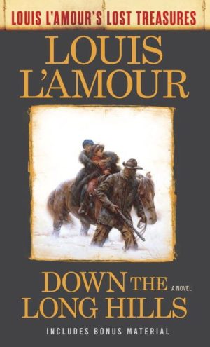 Down the Long Hills