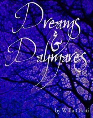 Dreams and Daymares