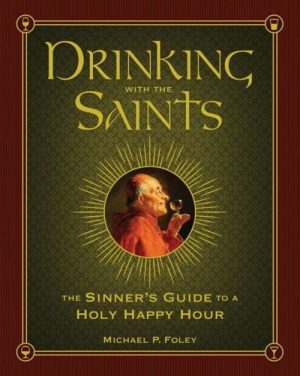 Drinking With the Saints