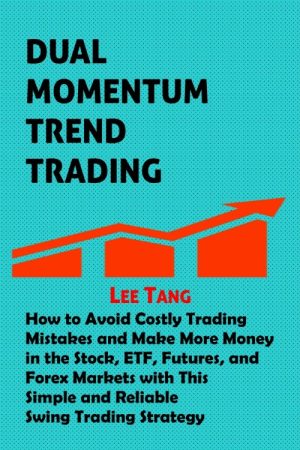 Dual Momentum Trend Trading