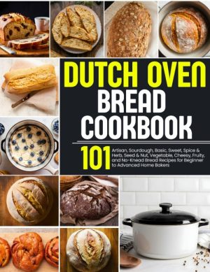 Dutch Oven Bread Cookbook