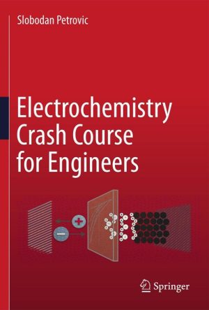 Electrochemistry Crash Course for Engineers