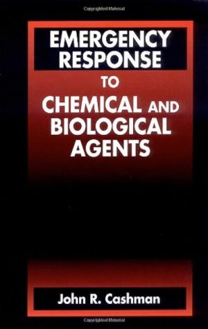Emergency Response Handbook for Chemical and Biological Agents and Weapons