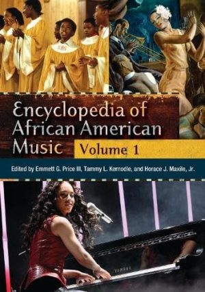 Encyclopedia of African American Music [2 Volumes]