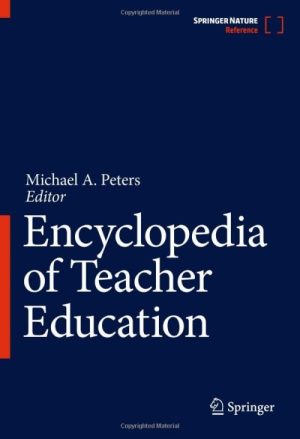 Encyclopedia of Teacher Education