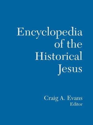 Encyclopedia of the Historical Jesus