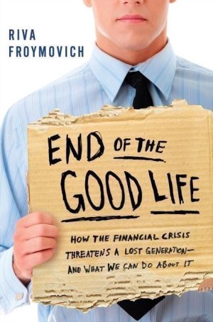 End of the Good Life
