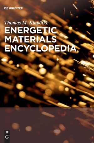 Energetic Materials Encyclopedia