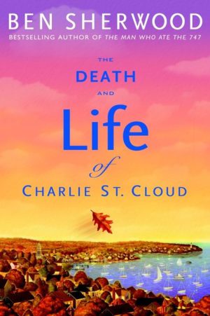The Death and Life of Charlie St. Cloud