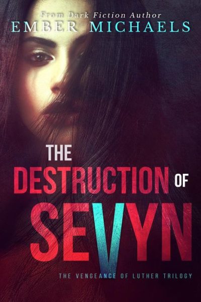 The Destruction of Sevyn