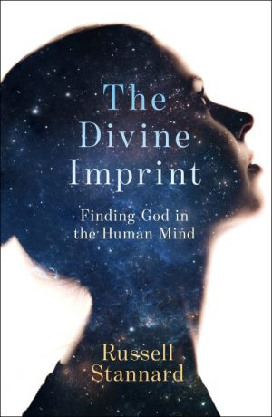 The Divine Imprint: Finding God in the Human Mind