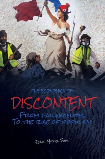 The Economics of Discontent
