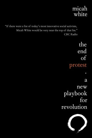 The End of Protest
